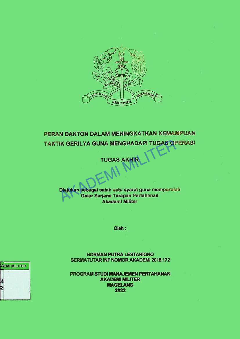 PERAN DANTON DALAM MENINGKATKKAN KEMAMPUAN TAKTIK GERIL YA GUNA MENGHADAPI TUGAS OPERASI